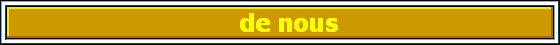 de nous
